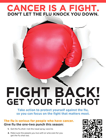 Cancer Is a Fight. Don't Let the Flu Knock You Down poster (PDF)